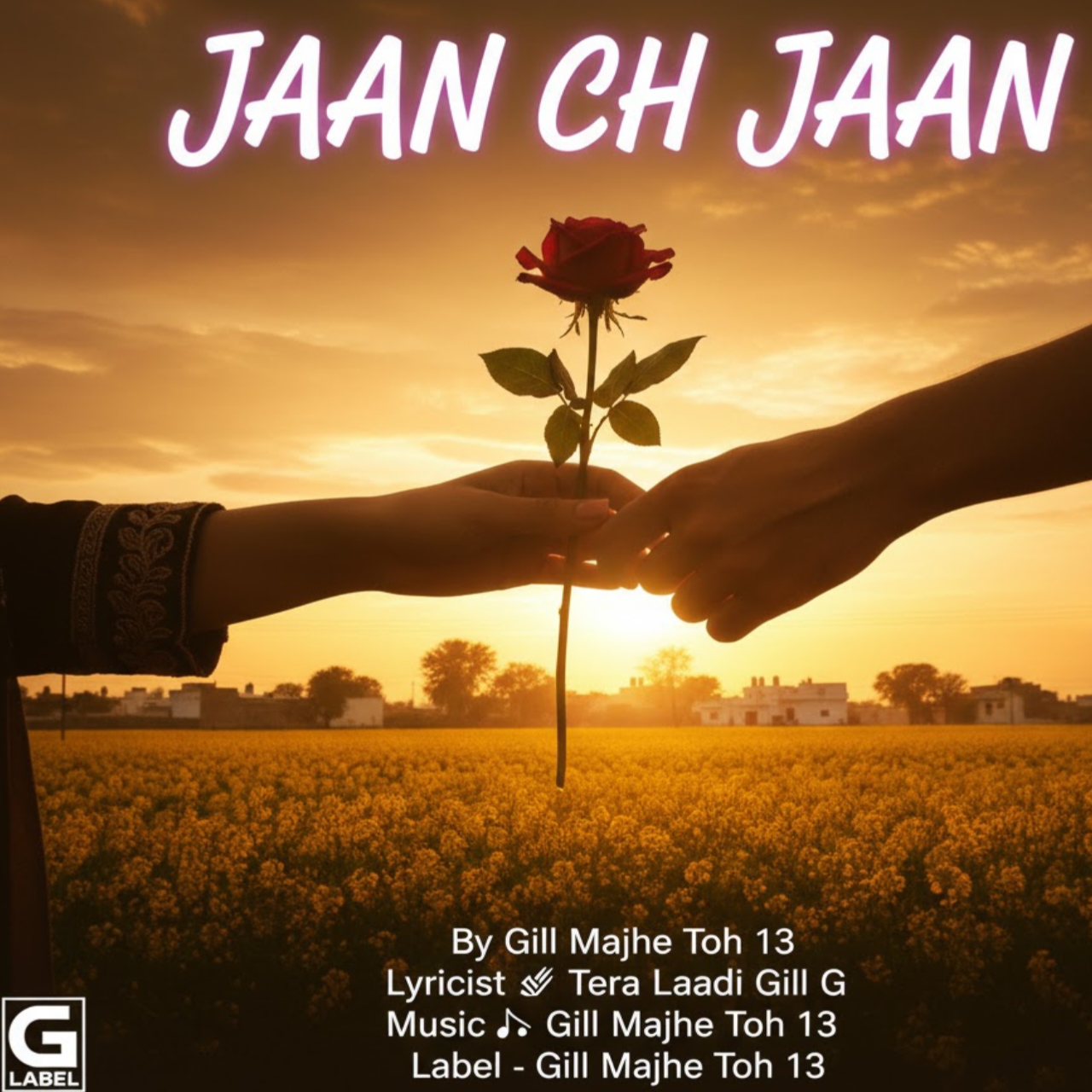 Jaan Ch Jaan  Gill Majhe Toh 13 
